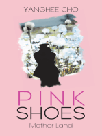 Pink Shoes: Mother Land