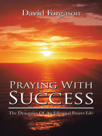 Praying with Success: The Dynamics of an Effectual Prayer Life