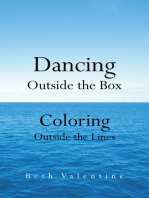 Dancing Outside the Box
