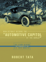 How Detroit Became the "Automotive Capitol of the World": The Story Behind the Founding of the U.S. Auto Industry