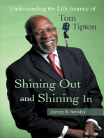 Shining out and Shining In: Understanding the Life Journey of Tom Tipton