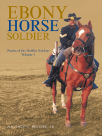 Ebony Horse Soldier: Poems of the Buffalo Soldiers Volume 1