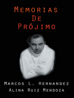 Memorias De Prójimo