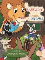 Radcliffe the Rabbit and Friends