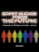 Spirit Guides from the Future: Communication over 1000 Million Years of Evolution – and Beyond