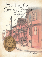 So Far from Story Street