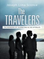 The Travelers: The Wonders of Journeying in the Afterlife