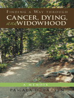 Finding a Way Through Cancer, Dying, and Widowhood