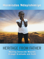 Heritage from Father: Healing Genocide Wounds Through Gratitude and Faith