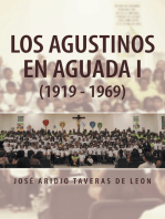 Los Agustinos En Aguada I (1919 - 1969)