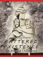 Battered Existence: An Abused Childhood