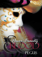 Power, Beauty and Blood