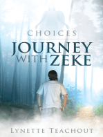 Journey with Zeke: Choices