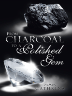From Charcoal to a Polished Gem