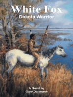 White Fox: Dakota Warrior