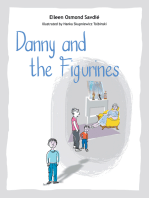 Danny and the Figurines