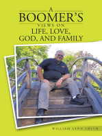A Boomer’S Views on Life, Love, God, and Family