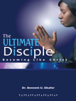 The Ultimate Disciple: Becoming Like Christ