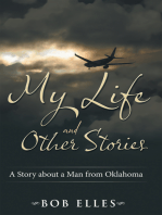 My Life and Other Stories: A Story About a Man from Oklahoma