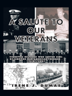 A Salute to Our Veterans: Vignettes of Those Who Served Side-By-Side for Our American  Freedom - 1918 - 2007