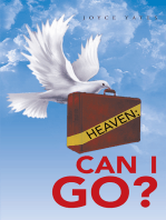 Heaven: Can I Go?