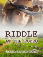 Riddle at the Rodeo