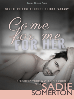 Come For Me: For Her - Sexual Release through Guided Fantasy