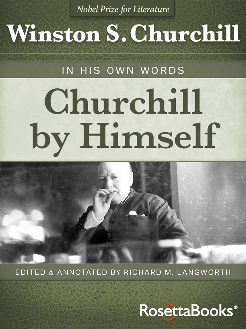 Read Churchill by Himself Online by Winston S. Churchill Books