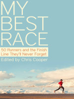 My Best Race: 50 Runners and the Finish Line They'll Never Forget