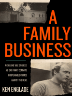 A Family Business: A Chilling Tale of Greed as One Family Commits Unspeakable Crimes Against the Dead