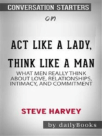 Act Like a Lady, Think Like a Man: What Men Really Think About Love, Relationships, Intimacy, and Commitment​​​​​​​ by Steve Harvey​​​​​​​ | Conversation Starters