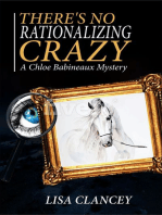 There's No Rationalizing Crazy