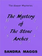 The Mystery of the Stone Arches