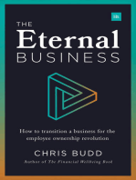 The Eternal Business: How to transition a business for the employee ownership revolution