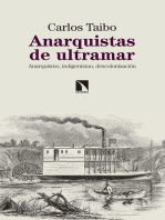 Anarquistas de ultramar: Anarquismo, indigenismo, descolonización