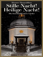 Stille Nacht! Heilige Nacht!: Die Geschichte eines Liedes