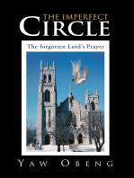 The Imperfect Circle: The Forgotten Lord's Prayer