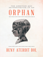 The Ambition and Determination of an Orphan: God in Firm Hope