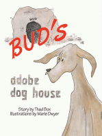 Bud's Adobe Dog House