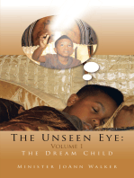 The Unseen Eye: Volume 1: The Dream Child