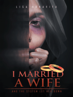 I Married a Wife: And the System Let Her Down