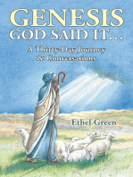 Genesis God Said It… a Thirty- Day Journey & Conversations