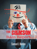 The Crimson Rain Report