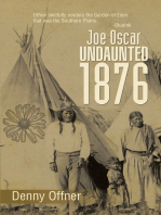 Joe Oscar Undaunted – 1876