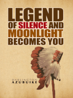 Legend of Silence and Moonlight Becomes You