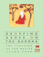 Dropping Ashes on the Buddha: The Teachings of Zen Master Seung Sahn