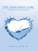 The Loneliness Cure: A Guide to Contentment