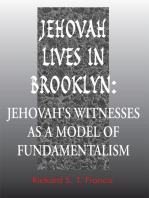 Jehovah Lives in Brooklyn: Jehovah's Witnesses as a Model of Fundamentalism