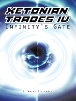 Xetonian Trades Iv: Infinity's Gate