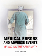 Medical Errors and Adverse Events: Managing the Aftermath: Managing the Aftermath